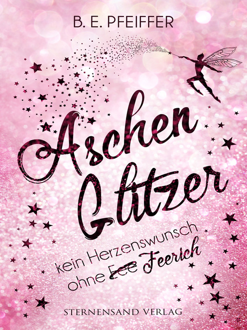 Title details for Aschenglitzer by B. E. Pfeiffer - Available
